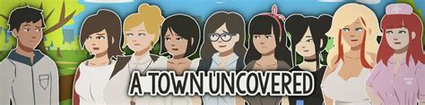 Ren'Py A Town Uncovered [v0.53a Alpha] [GeeSeki] .